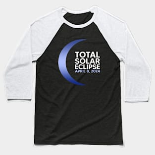 Total Solar Eclipse 2024 Baseball T-Shirt